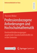 Cover: Professionsbezogene Anforderungen und Hochschulmathematik - Springer Spektrum