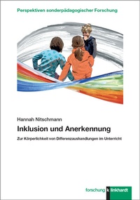 Abbildung von: Inklusion und Anerkennung - Verlag Julius Klinkhardt GmbH & Co. KG