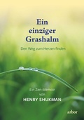 Cover: Ein einziger Grashalm - Arbor