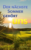 Cover: Der n&auml;chste Sommer geh&ouml;rt uns - Crossover Verlag by Procon Lang GmbH