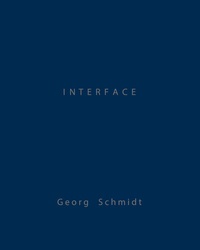 Enlarge image Cover: Georg Schmidt: Interface - Verlag Kettler