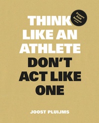 Abbildung von: Think Like An Athlete - BIS Publishers B.V.