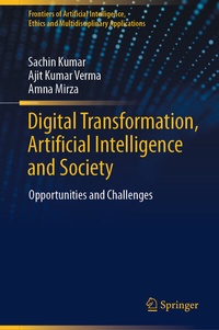 Enlarge image Cover: Digital Transformation, Artificial Intelligence and Society - Springer