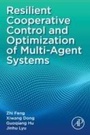 Cover: Resilient Cooperative Control and Optimization of Multi-Agent Systems - Academic Press