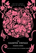 Cover: The Haunted Vintage - British Library Publishing