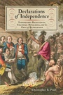 Cover: Declarations of Independence - Naval Institute Press