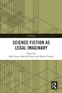 Cover: Science Fiction as Legal Imaginary - Routledge