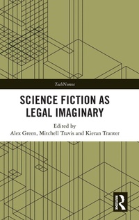 Enlarge image Cover: Science Fiction as Legal Imaginary - Routledge