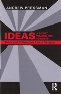 Cover: IDEAS-A Secret Weapon for Business - Routledge