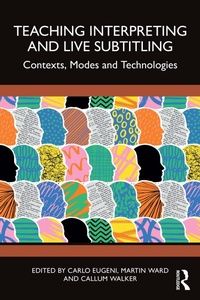Abbildung von: Teaching Interpreting and Live Subtitling - Routledge