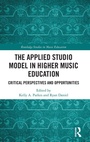 Cover: The Applied Studio Model in Higher Music Education - Routledge