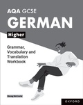 Cover: AQA GCSE German: AQA GCSE German Higher Grammar, Vocabulary and Translation Workbooks - Oxford University Press