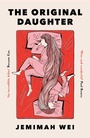 Cover: The Original Daughter - Weidenfeld and Nicholson