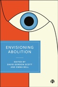 Cover: Envisioning Abolition - Bristol University Press