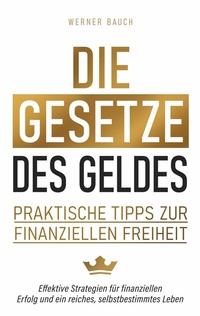 Abbildung von: Die Gesetze des Geldes - AIM Publishing
