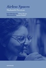 Cover: Airless Spaces, new edition - Semiotext (E)