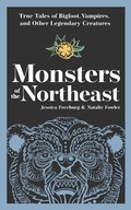 Cover: Monsters of the Northeast - Adventure Publications