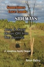 Cover: Sometimes Love Lands Sideways - iUniverse