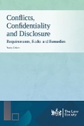 Cover: Conflicts, Confidentiality and Disclosure - The Law Society