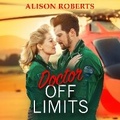 Cover: Doctor Off Limits - Boldwood Books Ltd
