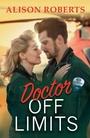 Cover: Doctor Off Limits - Boldwood Books Ltd