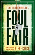 Cover: Foul and Fair - The Book Guild Ltd