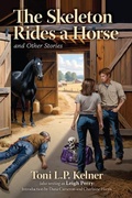 Cover: The Skeleton Rides a Horse and Other Stories - Crippen & Landru Publishers