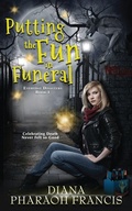 Cover: Putting the Fun in Funeral - Lucky Foot Press