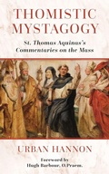 Cover: Thomistic Mystagogy - Os Justi Press
