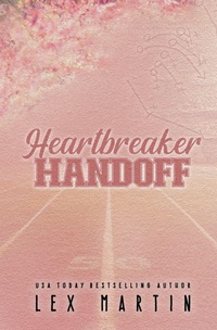 Enlarge image Cover: Heartbreaker Handoff - Lex Martin