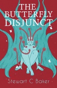 Enlarge image Cover: The Butterfly Disjunct - Interstellar Flight Press