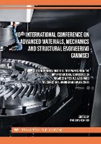 Enlarge image Cover: 10th International Conference on Advanced Materials, Mechanics and Structural Engineering (AMMSE) - Trans Tech Publications Ltd