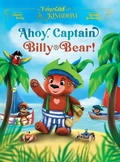 Cover: Ahoy, Captain Billy-Bear - Tizia-Charlotte Frohwitter