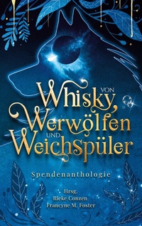 Abbildung von: Von Whisky, Werwölfen und Weichspüler - BoD - Books on Demand