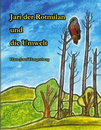 Abbildung von: Jari der Rotmilan und die Umwelt - BoD - Books on Demand
