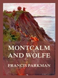 Cover: Montcalm and Wolfe - Jazzybee Verlag