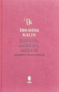 Cover: Barbar, Modern, Medeni - Medeniyet &Uuml;zerine Notlar Bez Ciltli - Insan Yayinlari