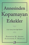 Cover: Annesinden Kopamayan Erkekler - Diyojen Yayincilik
