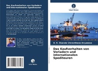 Abbildung von: Das Kaufverhalten von Verladern und internationalen Spediteuren - Verlag Unser Wissen