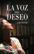 Cover: La voz del deseo - Harlequin, una divisi&oacute;n de HarperCollins Ib&eacute;rica, S.A.