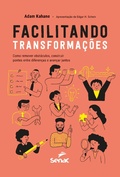 Cover: Facilitando transforma&ccedil;&otilde;es - Editora Senac S&atilde;o Paulo