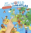 Cover: My First World Sound Atlas - Yoyo Books