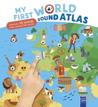 Enlarge image Cover: My First World Sound Atlas - Yoyo Books