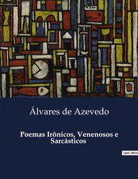 Abbildung von: Poemas Ir?nicos, Venenosos e Sarc?sticos - Culturea