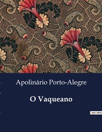 Abbildung von: O Vaqueano - Culturea