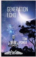 Cover: Generation Echo - Tom Power