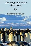 Cover: The Penguin's Polar Adventure - Good Child Bookstore