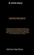Cover: Dismembered - Adrian Hamilton