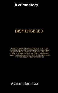 Enlarge image Cover: Dismembered - Adrian Hamilton