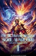 Cover: The Ultimate Battle Soul Warlord - He Qiao Qiao